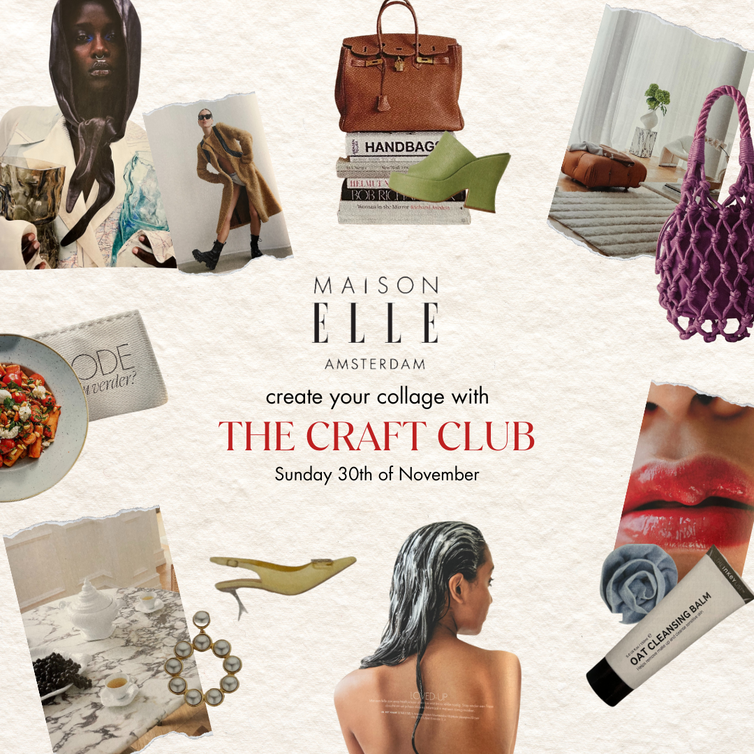 Maison Elle Amsterdam: Empowerment Collage Making Workshop